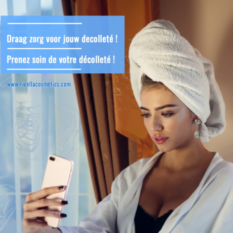 Draag zorg voor jouw decolleté! 